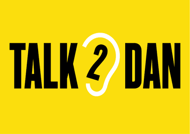 Talk 2 Dan