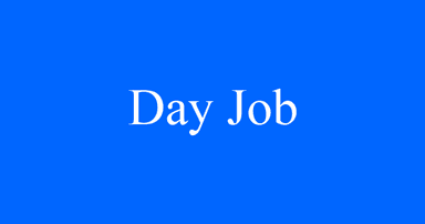 Day Job