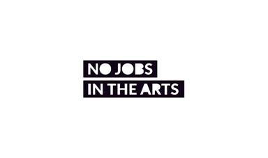NO JOBS IN THE ARTS CIC