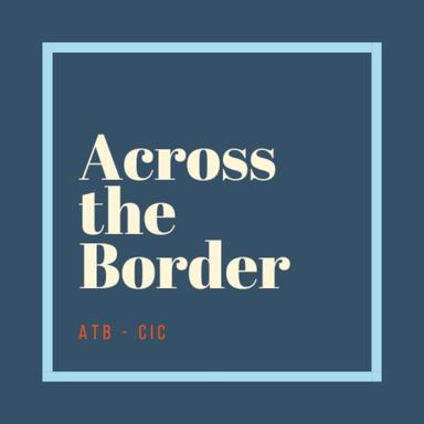 Across the Border CIC